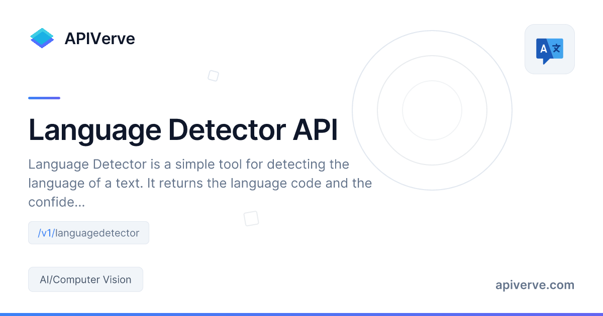 Language Detector API - Fast & Reliable AI/Computer Vision API | APIVerve